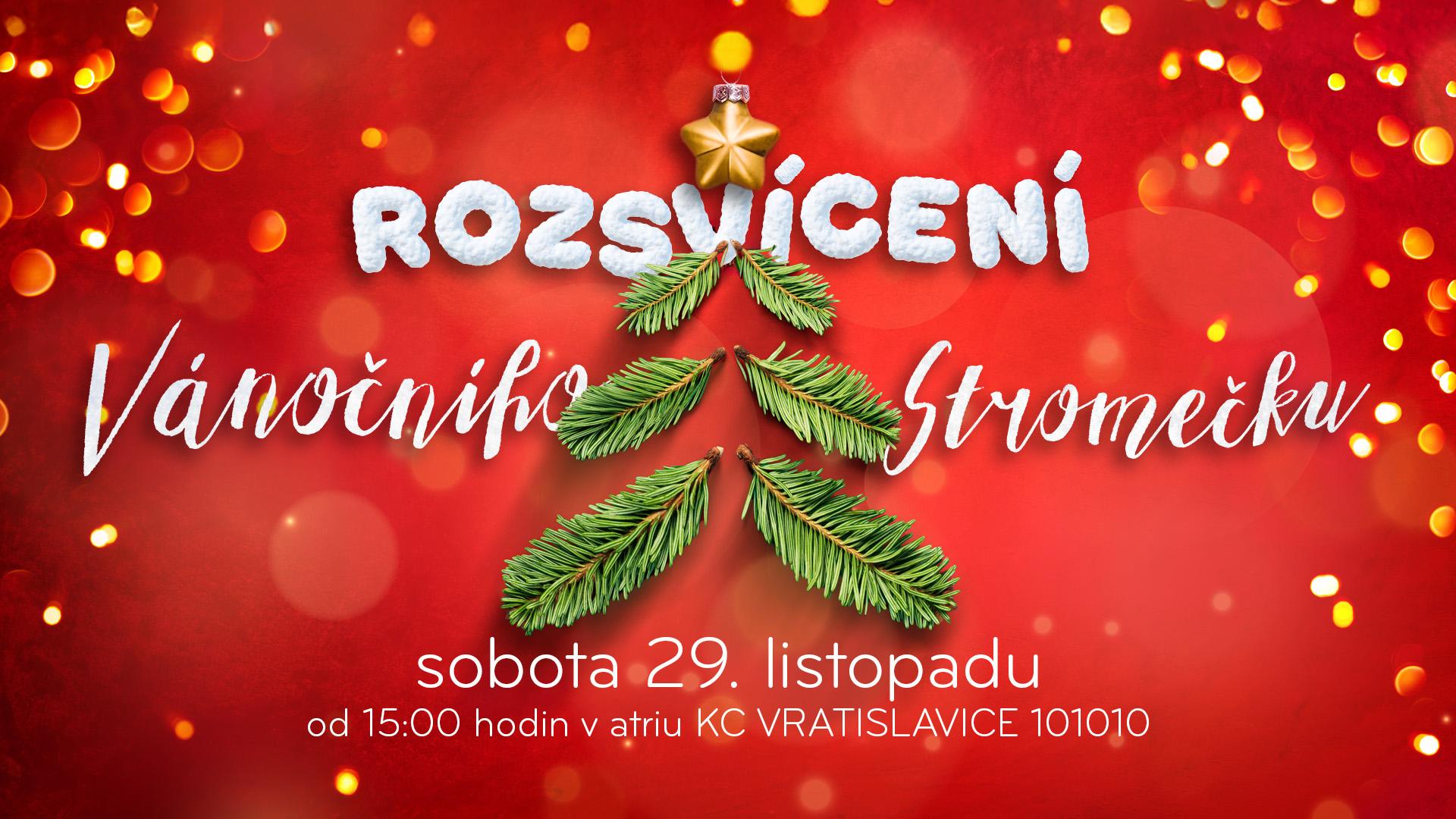 Pro rodiče s dětmi: ROZSVÍCENÍ VÁNOČNÍHO STROMEČKU